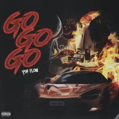 Go Go Go! - Single by YSN Flow album reviews, ratings, credits