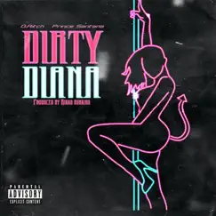 Dirty Diana (feat. Prince Santana) - Single by D. Aitch album reviews, ratings, credits