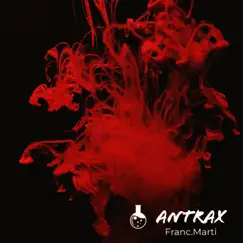AntraX - Single by Franc.Marti album reviews, ratings, credits