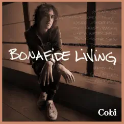 Bonafide Living - EP by Cobi album reviews, ratings, credits