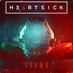 Crown - Single by Heartsick album reviews, ratings, credits