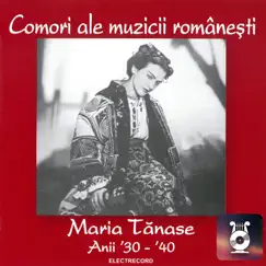 Anii '30 - '40 by Maria Tănase album reviews, ratings, credits