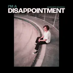 Disappointment (feat. Rxseboy) Song Lyrics