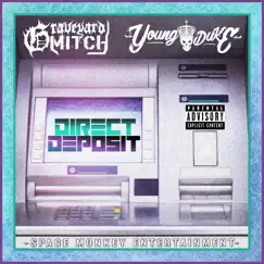 Direct Deposit (feat. Young Duke) - Single by Graveyard Mitch album reviews, ratings, credits