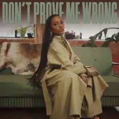 Don't Prove Me Wrong - Single by Meron Addis album reviews, ratings, credits