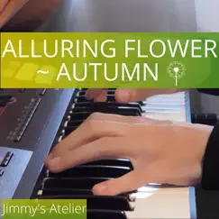 Alluring Flower ~ Autumn (From 