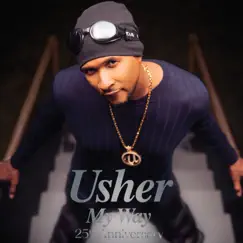 My Way (25th Anniversary Edition) by Usher album reviews, ratings, credits