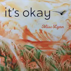 It's Okay - Single by Miss Lynn album reviews, ratings, credits