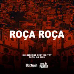 Roça Roça (feat. Mc Toy) Song Lyrics
