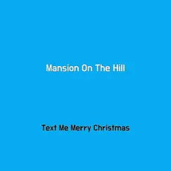 Mansion On the Hill Song Lyrics