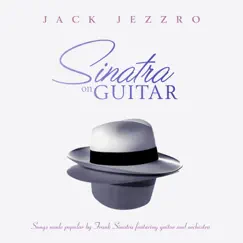 Sinatra on Guitar by Jack Jezzro album reviews, ratings, credits