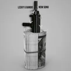 New Song - Single by Leeky G Bando album reviews, ratings, credits