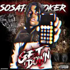 Get Down - Single by SosaTheJoker album reviews, ratings, credits