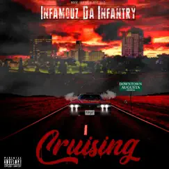 Cruising - Single by Infamouz da Infantry album reviews, ratings, credits