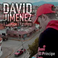 El Príncipe - Single by David Jimenez, DaniMflow & María Mena album reviews, ratings, credits