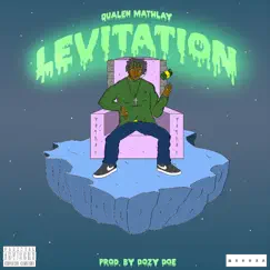 Levitate (feat. Dozy Doe) Song Lyrics