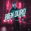 Bien Duro (feat. Jhon Beat) - Single album lyrics, reviews, download