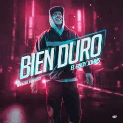 Bien Duro (feat. Jhon Beat) - Single by El Andy Johns album reviews, ratings, credits