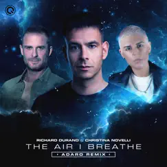 The Air I Breathe (Adaro Remix) Song Lyrics