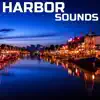Harbor Sounds (feat. OurPlanet Soundscapes, Paramount Soundscapes, Paramount White Noise Soundscapes & White Noise Plus) song lyrics
