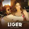 Liger (Original Motion Picture Soundtrack) album lyrics, reviews, download