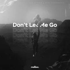 Don't Let Me Go - Single by BETASTIC, beatenvy & Zak Conner album reviews, ratings, credits