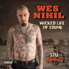 Wicked Life of Crime - EP by Wes Nihil & Stu Bangas album reviews, ratings, credits