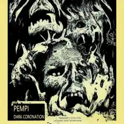 Dark Coronation - Single by Pempi album reviews, ratings, credits