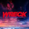 Wreck (Original Score) album lyrics, reviews, download