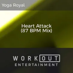 Heart Attack (87 BPM Mix) Song Lyrics