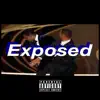 Exposed - Single album lyrics, reviews, download