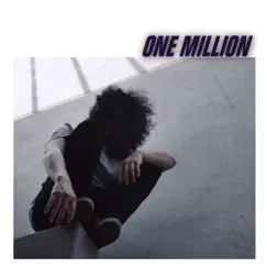 One Million. Song Lyrics