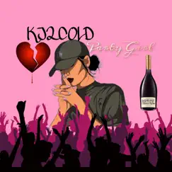 Party Girl - Single by KJ2COLD album reviews, ratings, credits