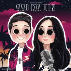 Aaj Ka Din (feat. Shawn Milton & Shanon Milton) - Single by Yeshu Ke Geet Ministries album reviews, ratings, credits