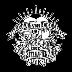 St. Pauli Knights (feat. Elf & Kpt. Plasto) - Single by Dong von Doom und die 2felhaften Zwei album reviews, ratings, credits