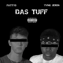 DAS TUFF (feat. Yvng jeron) Song Lyrics