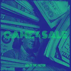 Game 4 Sale by Goldy the Factor album reviews, ratings, credits