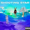 Shooting Star - Single album lyrics, reviews, download