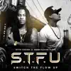S.T.F.U (feat. Waka Flocka Flame) - Single album lyrics, reviews, download
