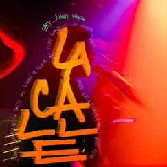 La Calle - Single by Johnny ragzz album reviews, ratings, credits