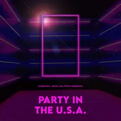 Party In the U.S.A. (with VARGENTA) Song Lyrics
