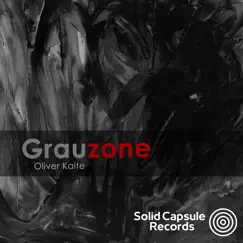 Grauzone - Single by Oliver Kalte album reviews, ratings, credits