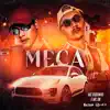 Meca - Single album lyrics, reviews, download