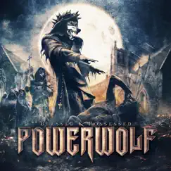Blessed & Possessed by Powerwolf album reviews, ratings, credits