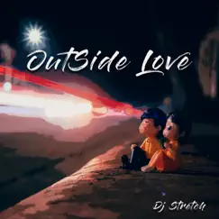 OutSide Love Song Lyrics