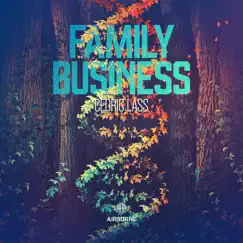 Family Business - Single by Cedric Lass album reviews, ratings, credits