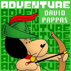 Adventure by David Pappas album reviews, ratings, credits