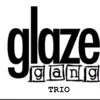 Glaze Gang Trio (feat. Glaze, King Ova & Tay Love) - Single album lyrics, reviews, download