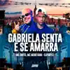 Gabriela Senta e Se Amarra - Single album lyrics, reviews, download