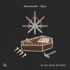 Hyper - Single by Raumakustik album reviews, ratings, credits